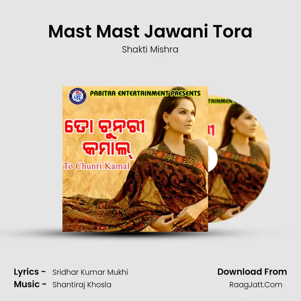 Mast Mast Jawani Tora MP3 Song by Shakti Mishra Cover