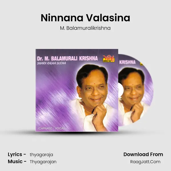 Ninnana Valasina MP3 Song by M. Balamuralikrishna Cover