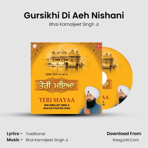 Gursikhi Di Aeh Nishani MP3 Song by Bhai Kamaljeet Singh Ji Cover