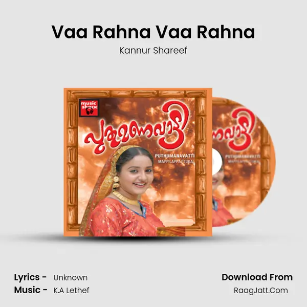 Vaa Rahna Vaa Rahna MP3 Song by Kannur Shareef Cover