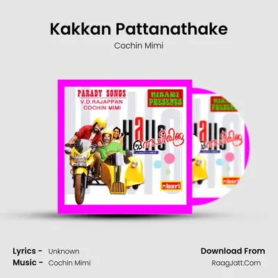 Kakkan Pattanathake MP3 Song by Cochin Mimi Cover