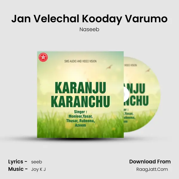 Jan Velechal Kooday Varumo MP3 Song by Naseeb Cover