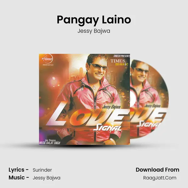 Pangay Laino MP3 Song by Jessy Bajwa Cover