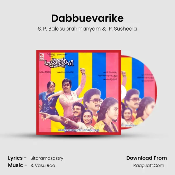 Dabbuevarike MP3 Song by S. P. Balasubrahmanyam Cover