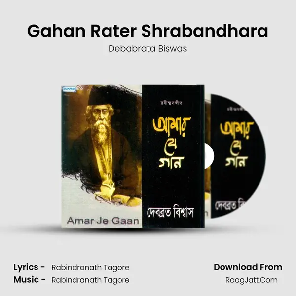 Gahan Rater Shrabandhara MP3 Song by Debabrata Biswas Cover