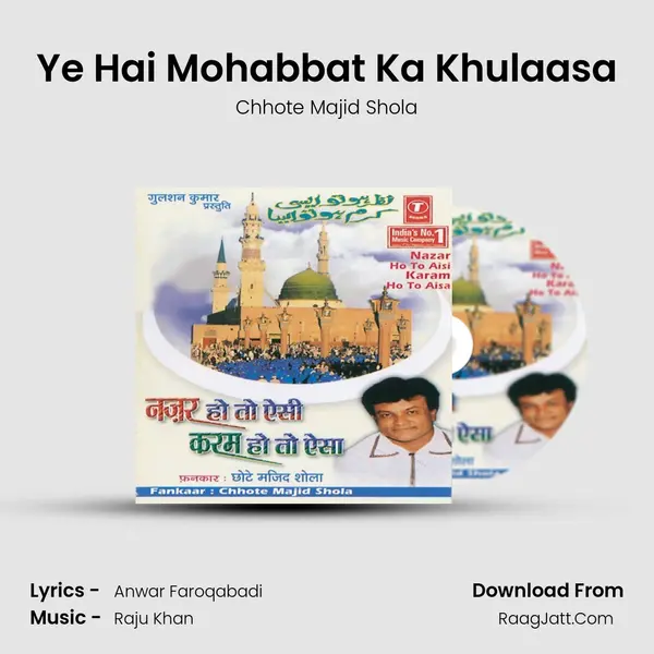 Ye Hai Mohabbat Ka Khulaasa MP3 Song by Chhote Majid Shola Cover