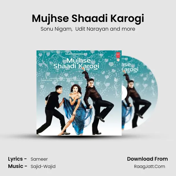 Mujhse Shaadi Karogi MP3 Song by Sonu Nigam Cover