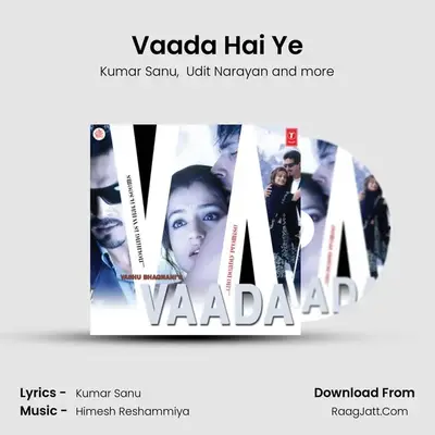 Vaada Hai Ye MP3 Song by Kumar Sanu Cover