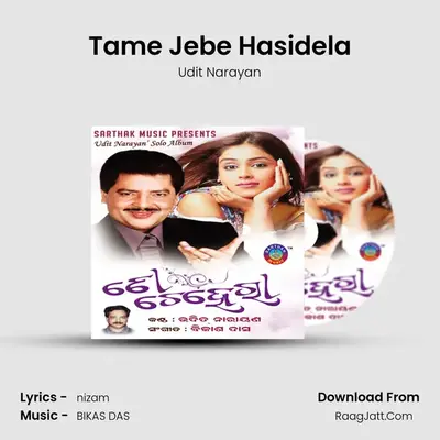 Tame Jebe Hasidela MP3 Song by Udit Narayan Cover