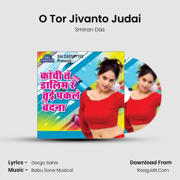 O Tor Jivanto Judai mp3 song
