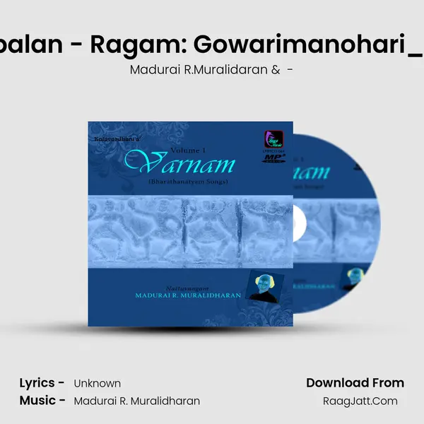 Nanda Gopalan - Ragam: Gowarimanohari_Talam: Adi MP3 Song by Madurai R.Muralidaran Cover