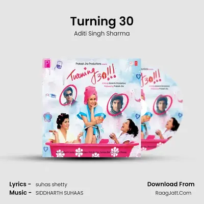 Turning 30 MP3 Song by Aditi Singh Sharma Cover