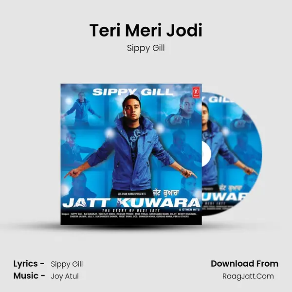 Teri Meri Jodi MP3 Song by Sippy Gill Cover