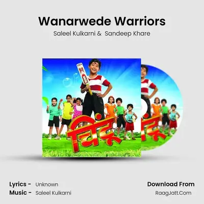 Wanarwede Warriors MP3 Song by Saleel Kulkarni Cover