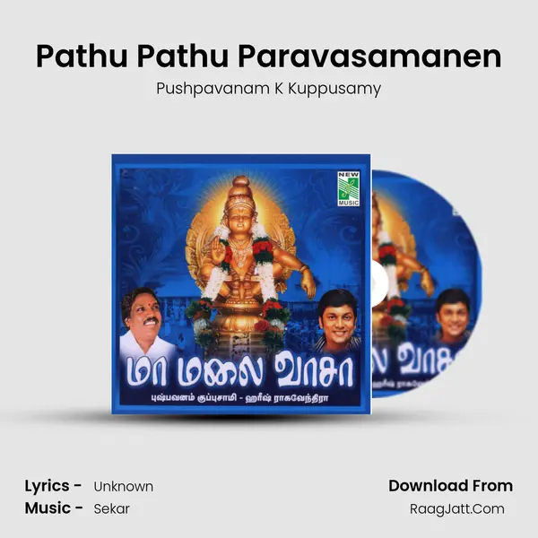 Pathu Pathu Paravasamanen MP3 Song by Pushpavanam K Kuppusamy Cover