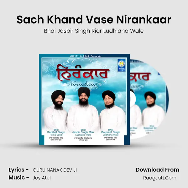 Sach Khand Vase Nirankaar MP3 Song by Bhai Jasbir Singh Riar Ludhiana Wale Cover