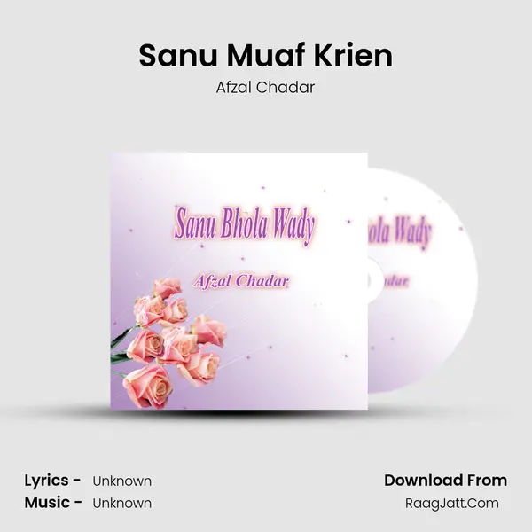 Sanu Muaf Krien MP3 Song by Afzal Chadar Cover