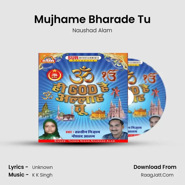 Mujhame Bharade Tu MP3 Song by Naushad Alam Cover