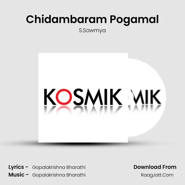 Chidambaram Pogamal MP3 Song by S.Sowmya Cover