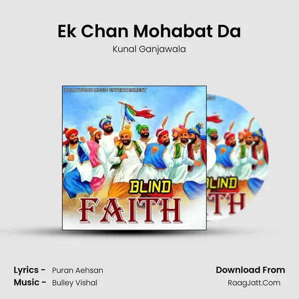 Ek Chan Mohabat Da MP3 Song by Kunal Ganjawala Cover