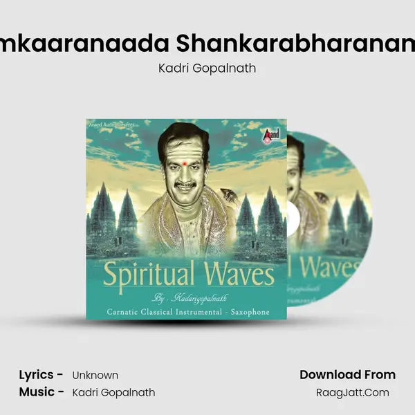 Omkaaranaada Shankarabharanamu MP3 Song by Kadri Gopalnath Cover