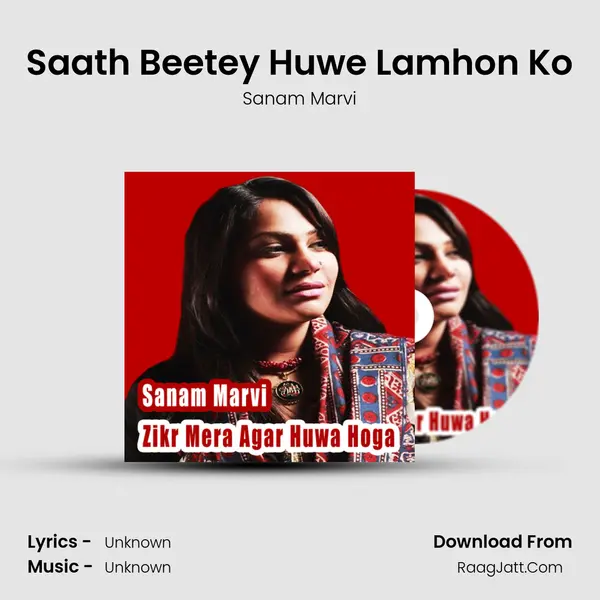 Saath Beetey Huwe Lamhon Ko MP3 Song by Sanam Marvi Cover