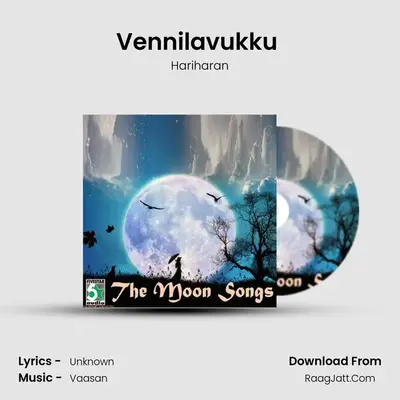 Vennilavukku ( From "Poonthottam") Cover