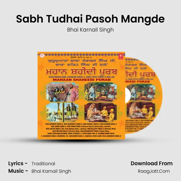 Sabh Tudhai Pasoh Mangde MP3 Song by Bhai Karnail Singh Cover