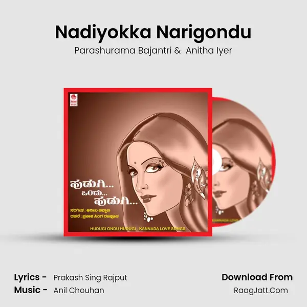 Nadiyokka Narigondu MP3 Song by Parashurama Bajantri Cover