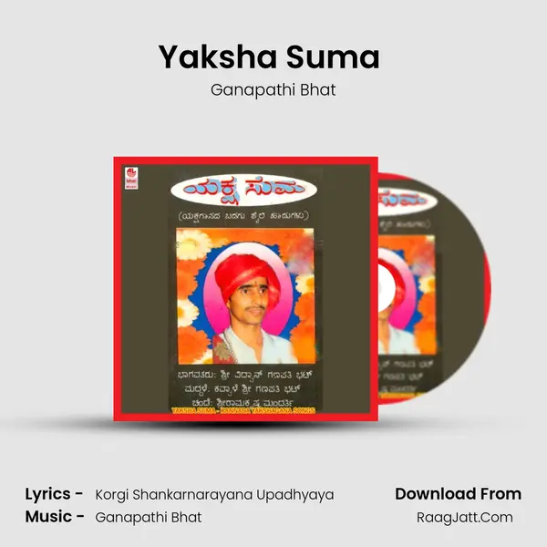 Yaksha Suma (Part-2) MP3 Song by Ganapathi Bhat Cover