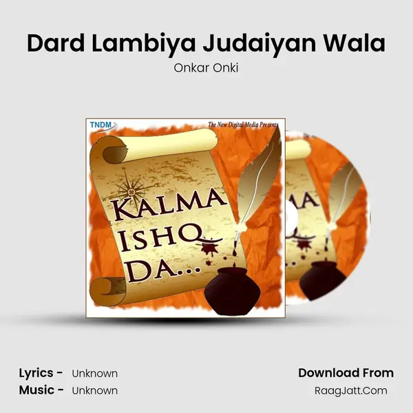 Dard Lambiya Judaiyan Wala mp3 song
