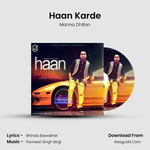 Haan Karde - Manna Dhillon