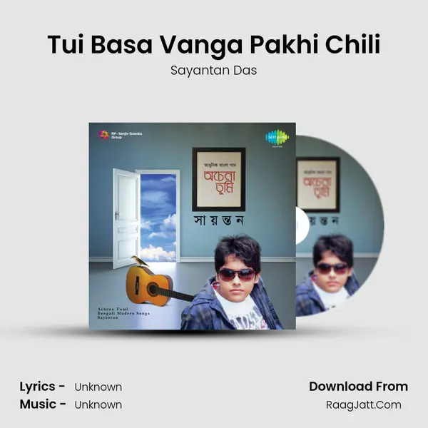 Tui Basa Vanga Pakhi Chili MP3 Song by Sayantan Das Cover