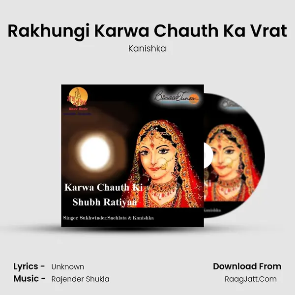 Rakhungi Karwa Chauth Ka Vrat MP3 Song by Kanishka Cover