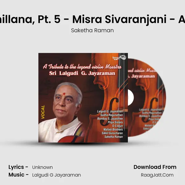 Thillana, Pt. 5 - Misra Sivaranjani - Adi MP3 Song by Saketha Raman Cover