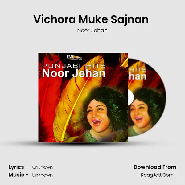 Vichora Muke Sajnan (From â€œPagri Sambhal Jattaâ€) MP3 Song by Noor Jehan Cover