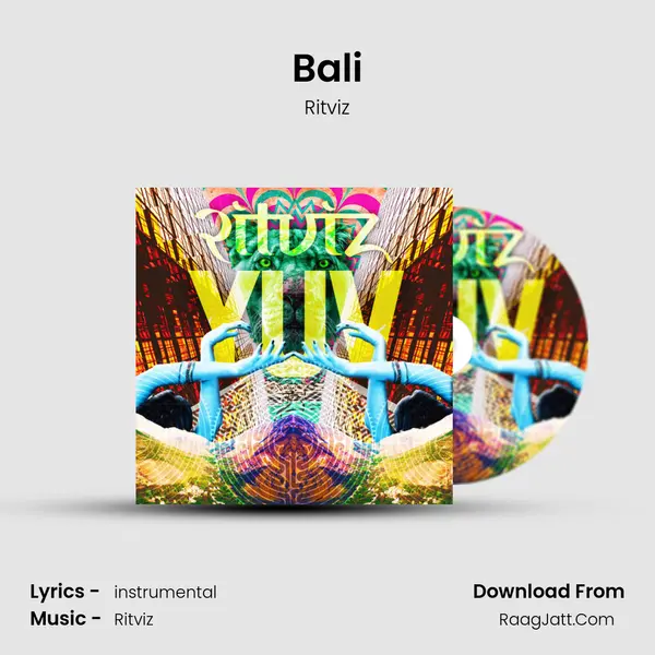 Bali MP3 Song by Ritviz Cover