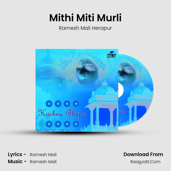 Mithi Miti Murli MP3 Song by Ramesh Mali Herapur Cover