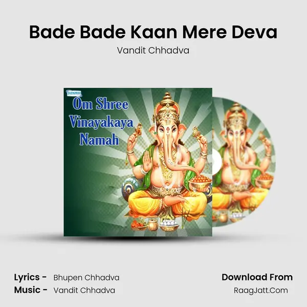 Bade Bade Kaan Mere Deva MP3 Song by Vandit Chhadva Cover
