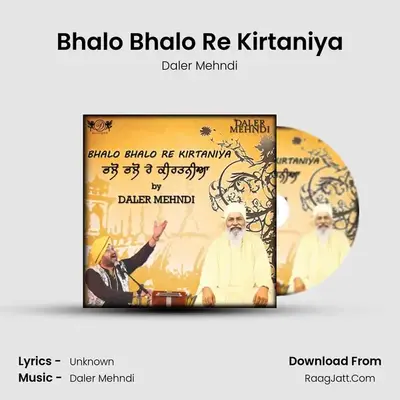 Bhalo Bhalo Re Kirtaniya - Daler Mehndi