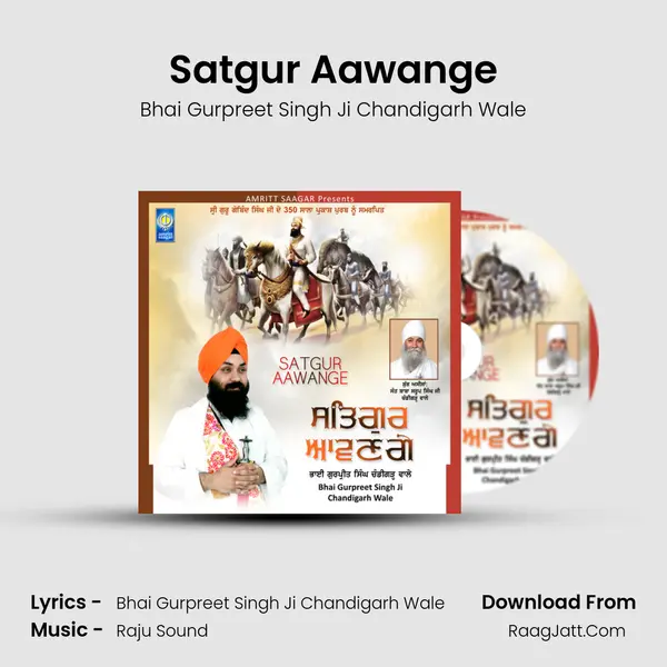 Satgur Aawange - Bhai Gurpreet Singh Ji Chandigarh Wale