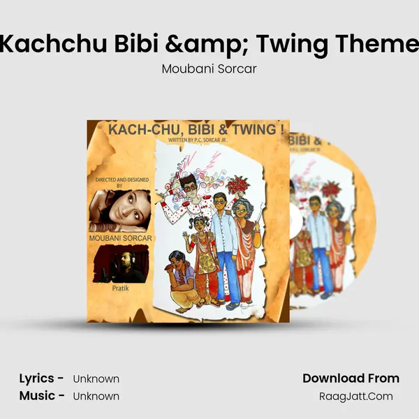 Kachchu Bibi & Twing Theme MP3 Song by Moubani Sorcar Cover