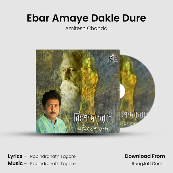 Ebar Amaye Dakle Dure MP3 Song by Amitesh Chanda Cover
