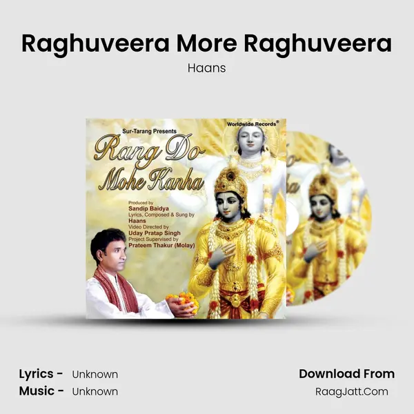 Raghuveera More Raghuveera MP3 Song by Haans Cover