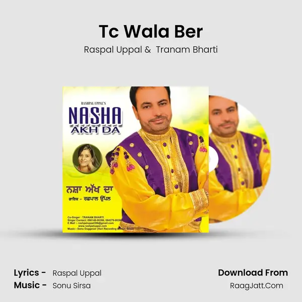 Tc Wala Ber MP3 Song by Raspal Uppal Cover