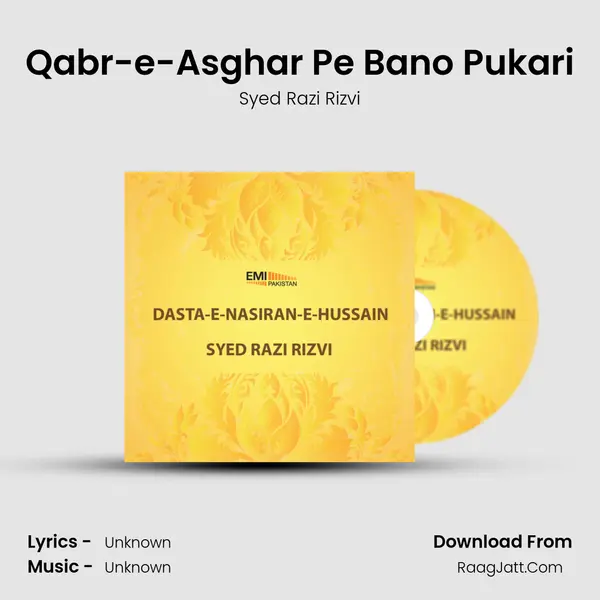 Qabr-e-Asghar Pe Bano Pukari mp3 song