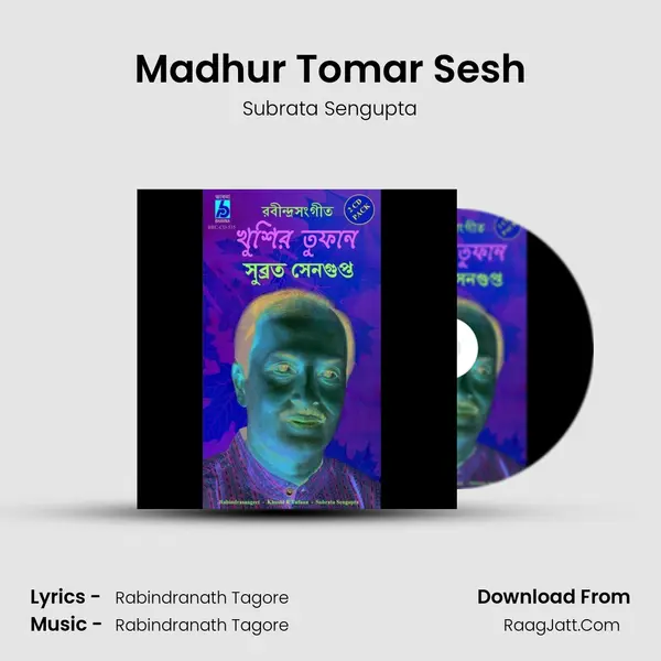 Madhur Tomar Sesh MP3 Song by Subrata Sengupta Cover