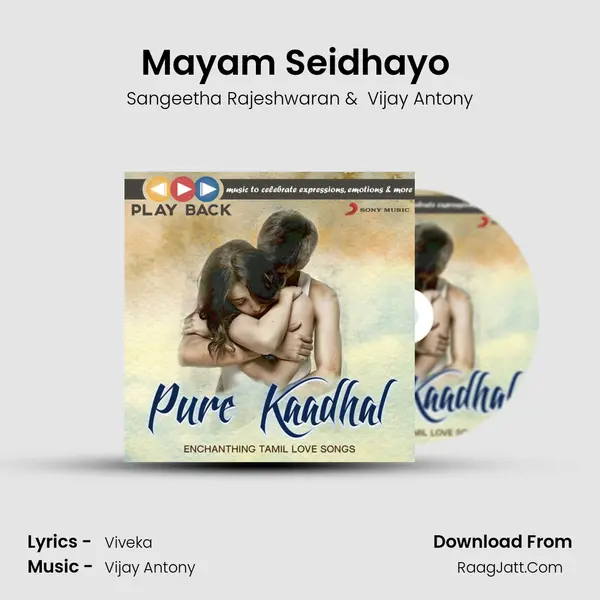 Mayam Seidhayo (From 