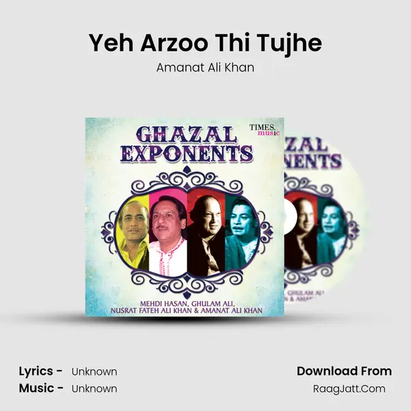 Yeh Arzoo Thi Tujhe MP3 Song by Amanat Ali Khan Cover