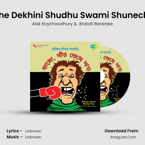 Ekhono Tare Chokhe Dekhini Shudhu Swami Shunechhi (Parody) With Narration MP3 Song by Alak Roychowdhury Cover